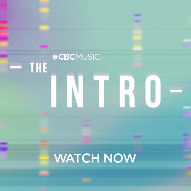 CBC Music's The Intro